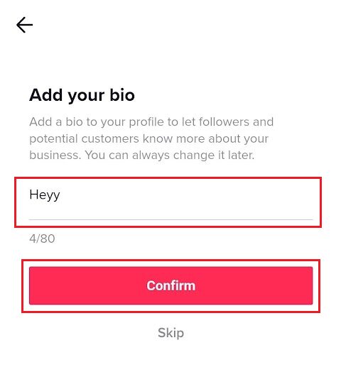 Add your photo and desired bio, and tap on Confirm