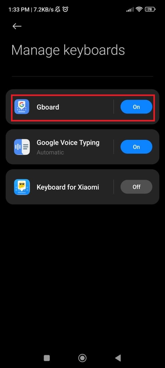Choose the keyboard you're currently using (e.g., Gboard).