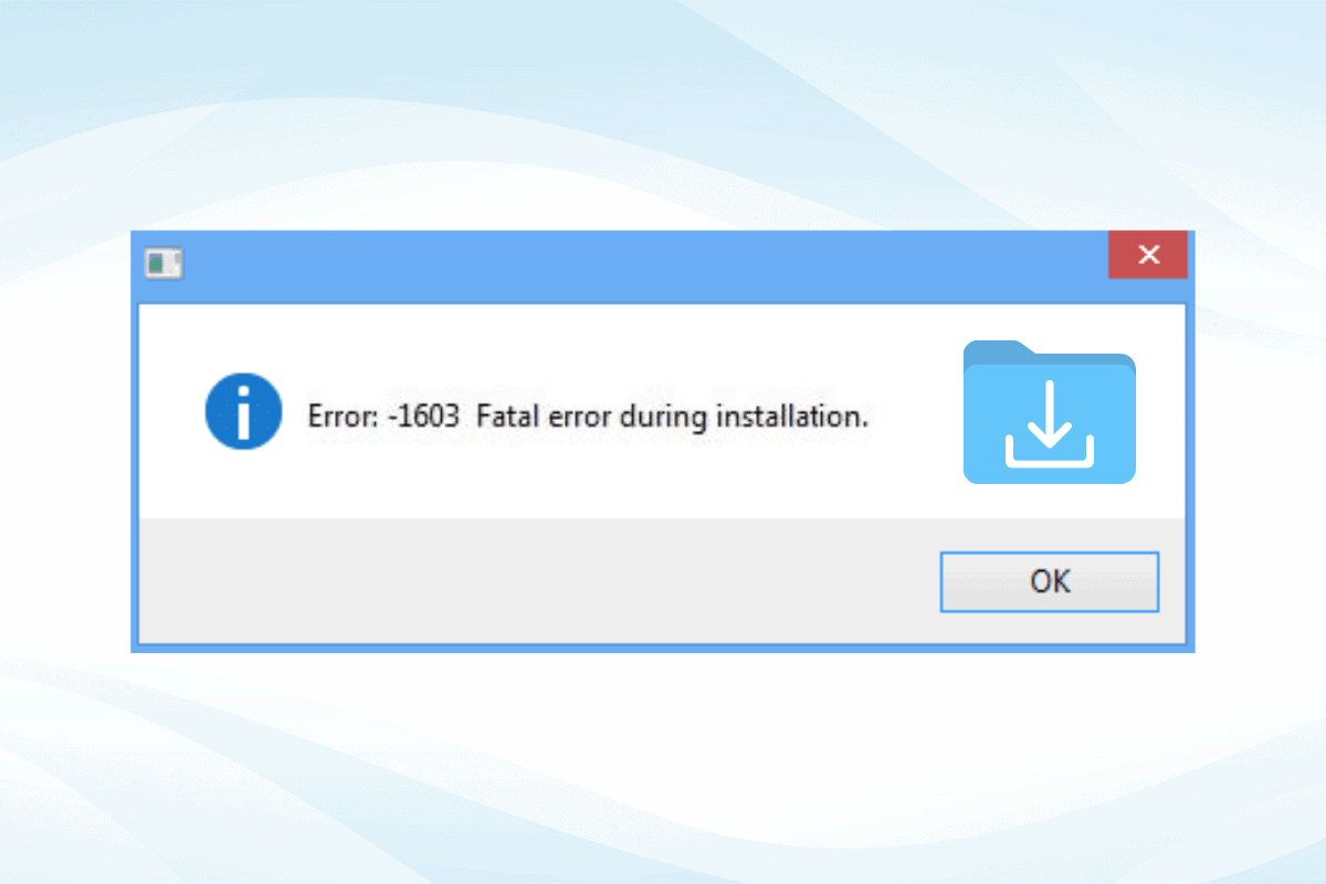 Fix Error 1603_ A fatal error occurred during installation