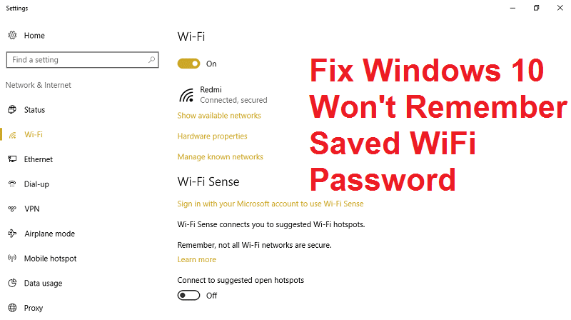 Fix Windows 10 Won't Remember Saved WiFi Password