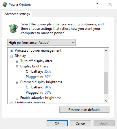   From the Advanced settings window find and expand Display then change Display brightness, Dimmed display brightness and Enable adaptive brightness settings 