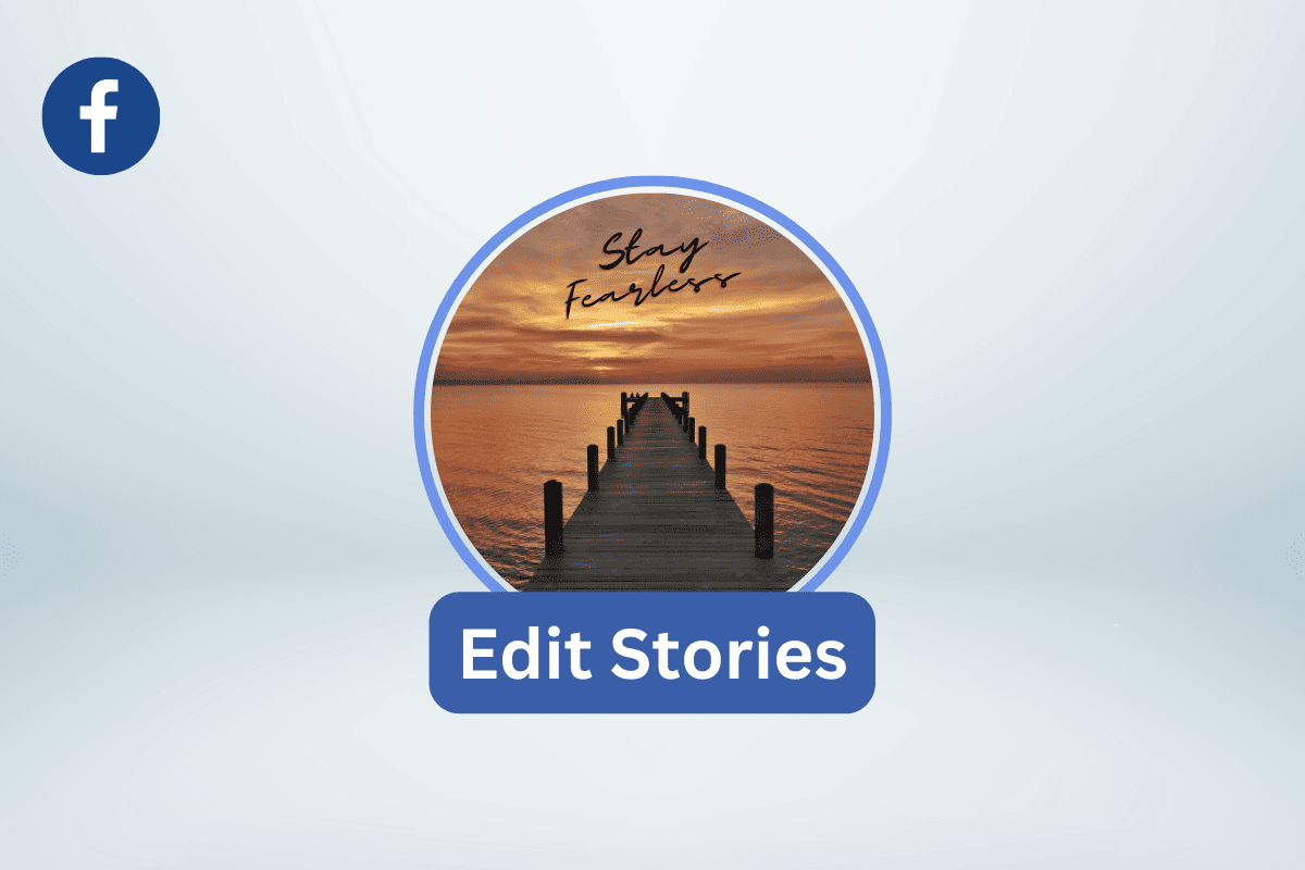 How to Edit a Story on Facebook