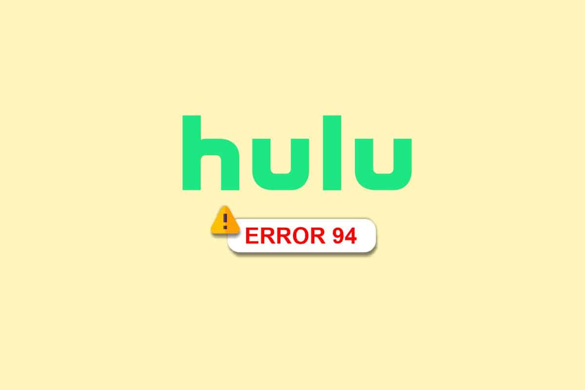 How to Fix Hulu Error 94