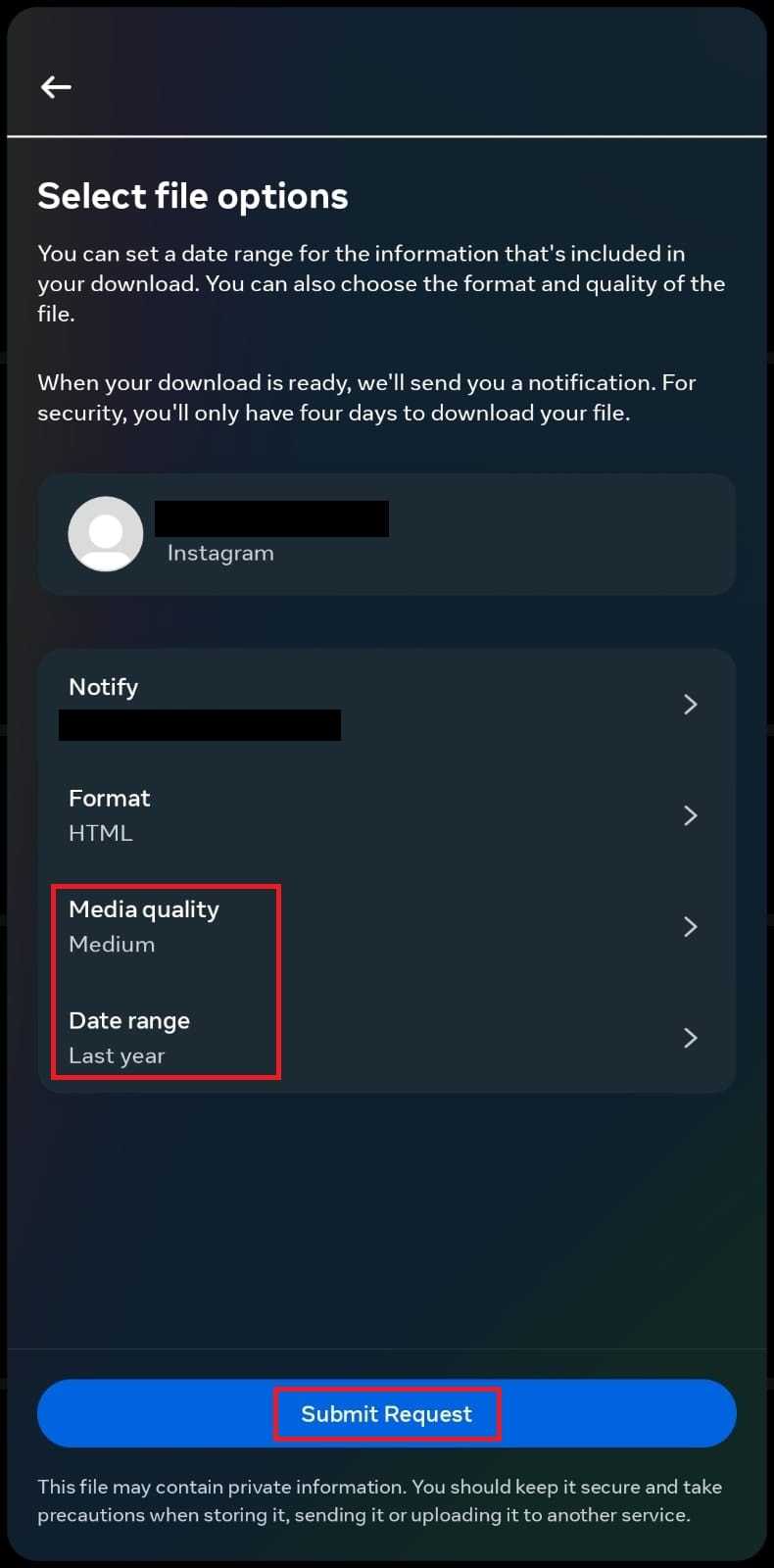 Select the Media quality and Date ranges as preferred and tap on Submit Request | How to Recover Deleted Instagram Direct Messages Manually?