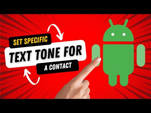 How to Set Specific Text Tone for a Contact on Android