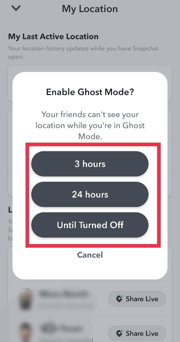 choose how long you want to stay on Ghost Mode 