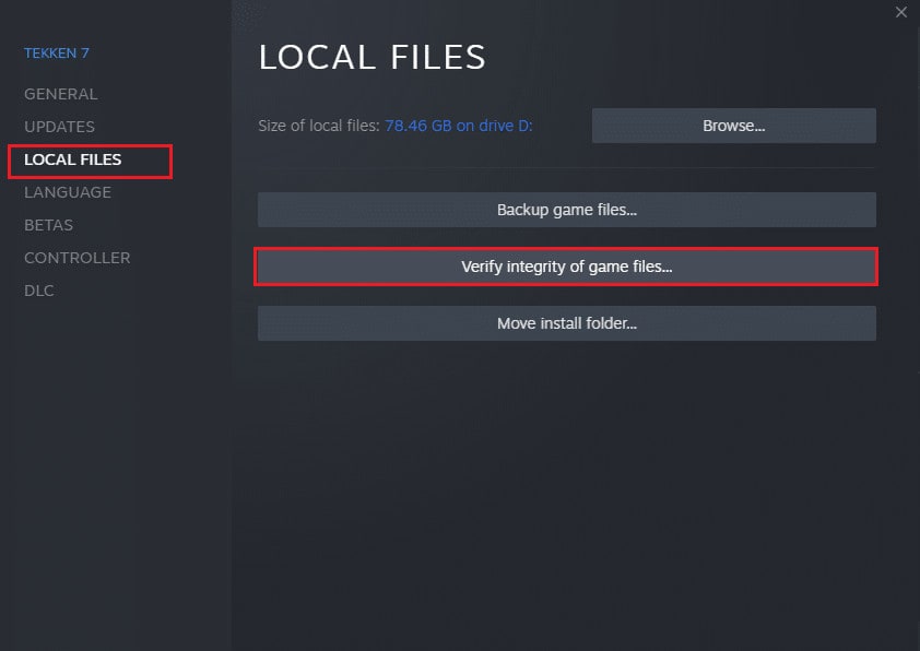 Click on Verify integrity of game files button under the LOCAL FILES tab