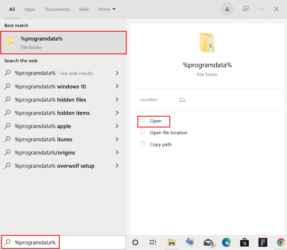 Go to Start and type programdata and then click on Open to go to the ProgramData folder