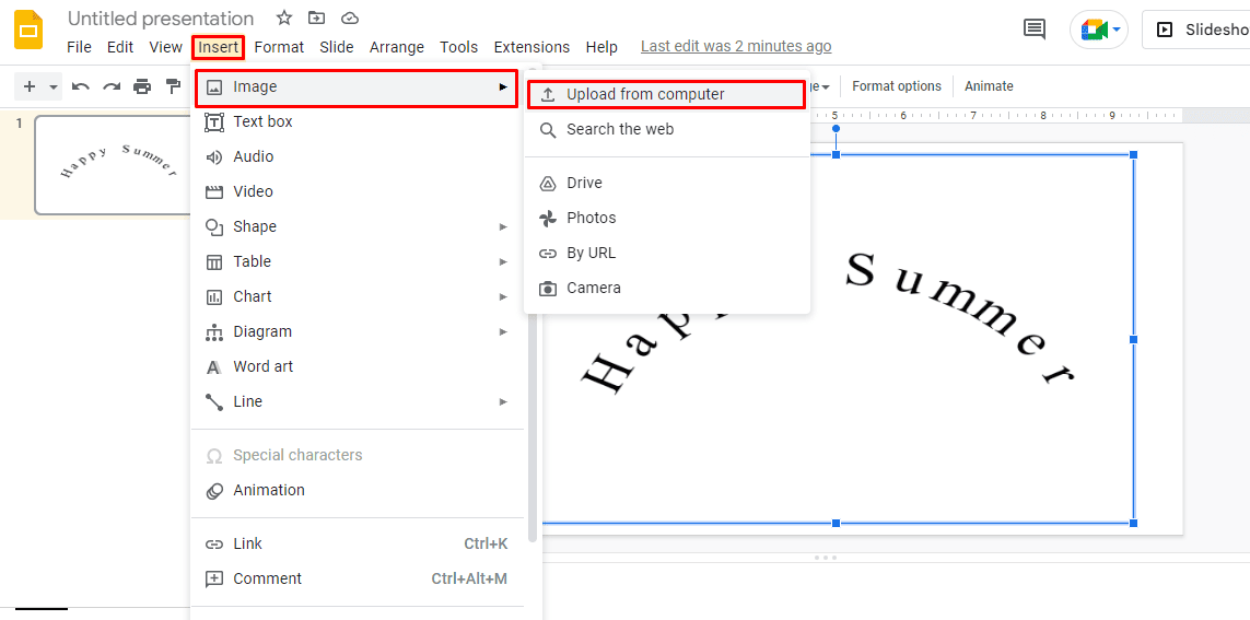 Launch Google Slides, click on insert and select the Image option, and upload from computer