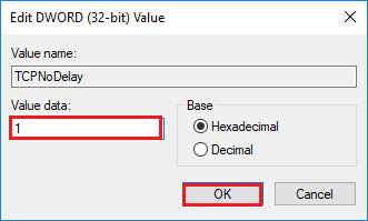 Set Value data of TCPNoDelay to 1 and click OK