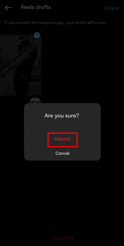 Tap on Discard | How to Delete a Draft Reel on Instagram
