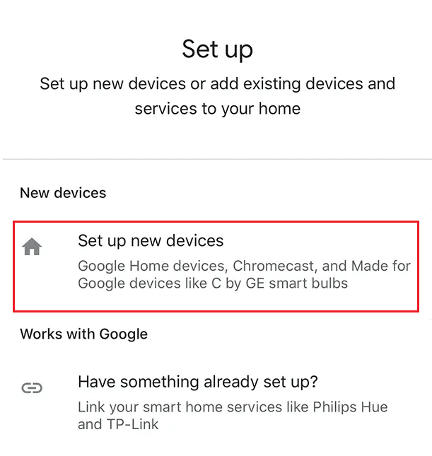 tap on the Set up device - Set up new devices