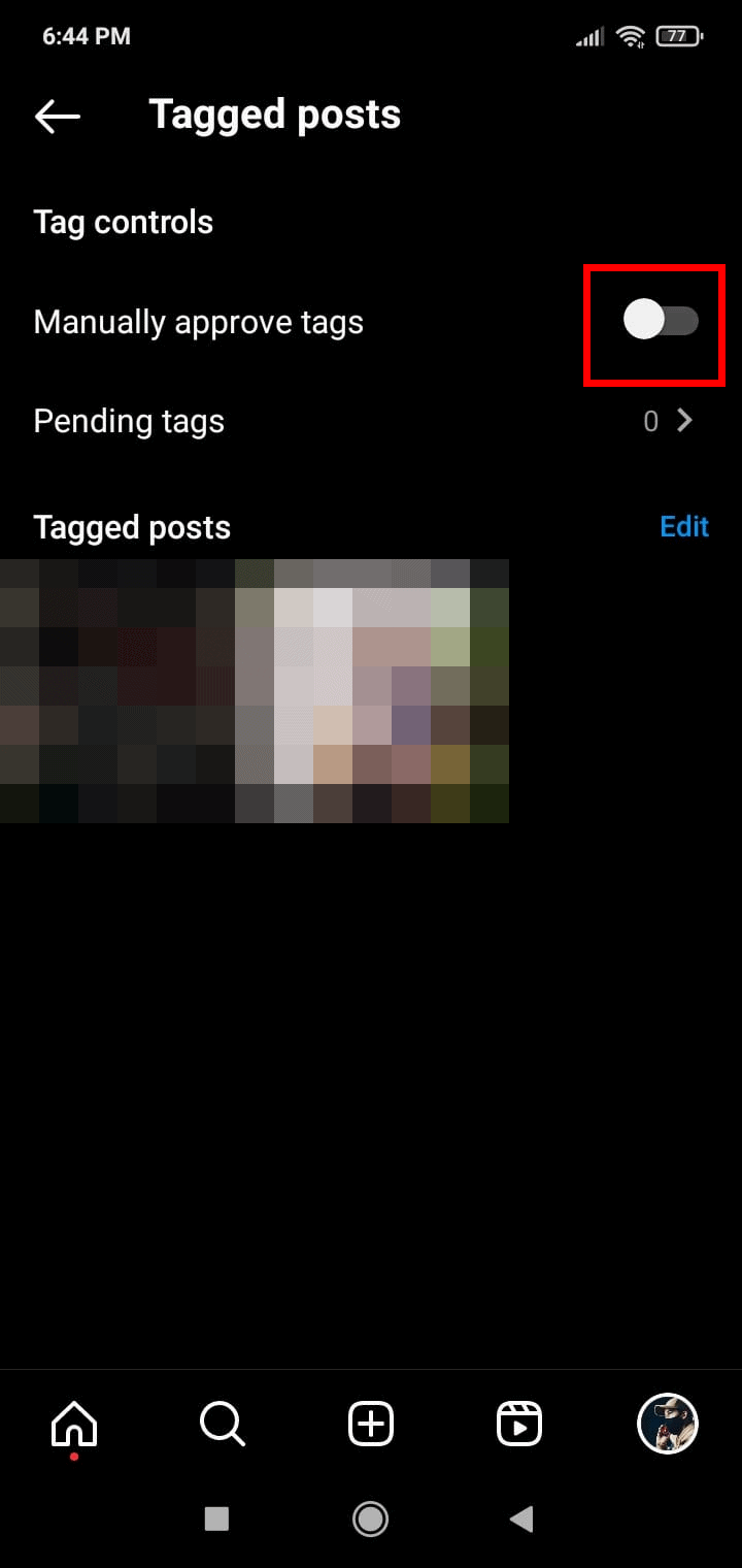 Tap on the toggle switch next to Manually approve tags to turn it on.