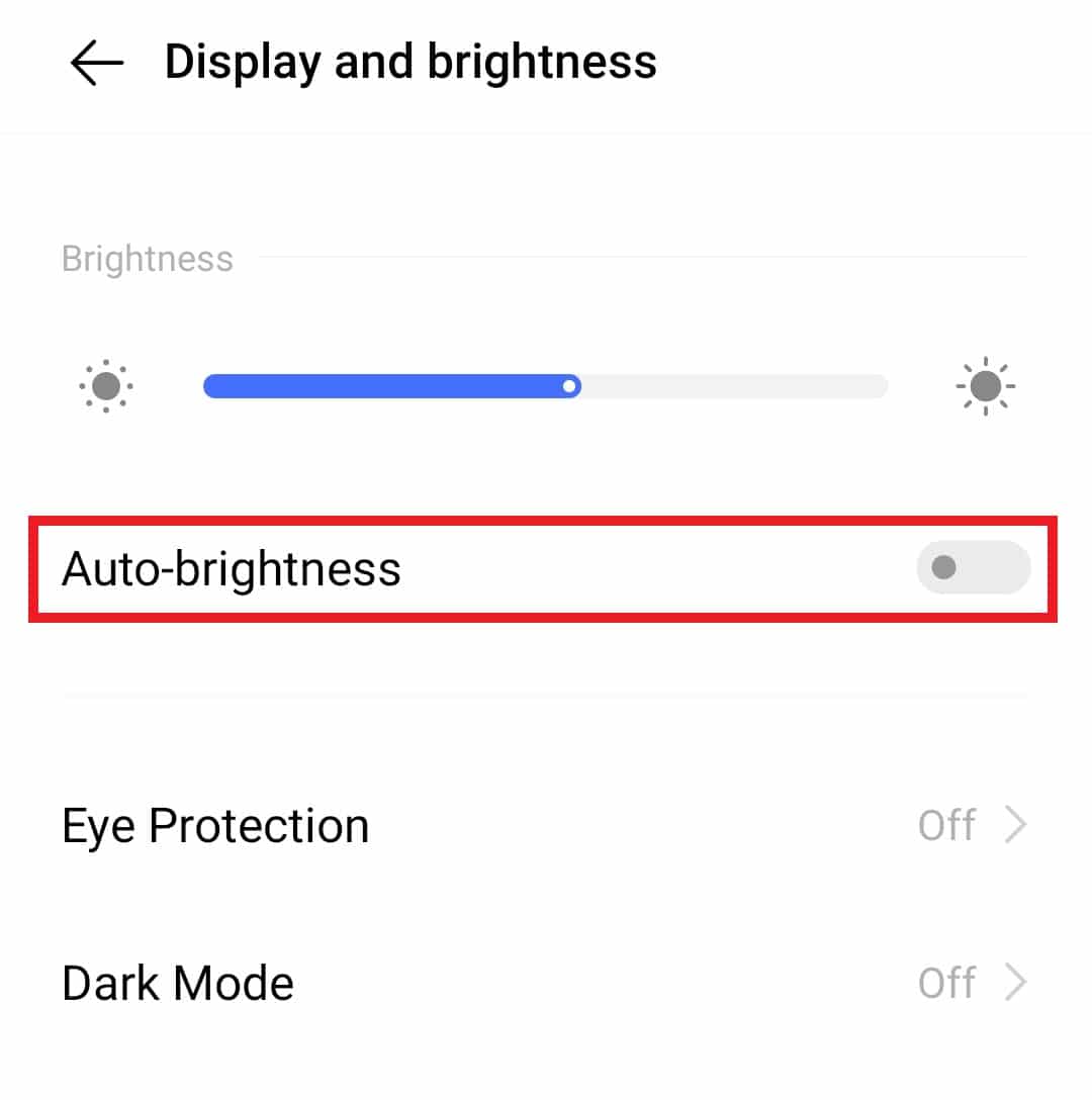 Toggle off Auto brightness